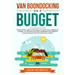 Van Boondocking on a Budget: The Practical Guide to Successfully Living in Total Freedom as a Nomad, Cut Your Cost of Living & Experience True Freedom