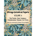 Vintage Botanical Papers Volume 4: End Papers, Junk Journals, Scrapbooking, Origami, Cut-outs. Based on illustrations by Maurice Pillard Verneuil