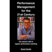 Performance Management for the 21st Century: The Seismic Shift to Regular Performance Coaching