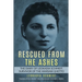 Rescued from the Ashes: The Diary of Leokadia Schmidt, Survivor of the Warsaw Ghetto
