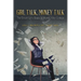 Girl Talk, Money Talk: The Smart Girl's Guide to Money After College