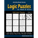 Logic Puzzles for Adults & Seniors: 500 Hard Puzzles (Sudoku, Shikaka, Masyu, Kuromasu, Jigsaw Sudoku, Slitherlink, Suguru, Skyscrapers, Numbrix, Bina