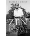 Zen and the Art of Donkey Maintenance