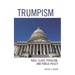 Trumpism: Race, Class, Populism, and Public Policy