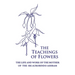 The Teachings of Flowers
