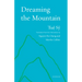 Dreaming the Mountain