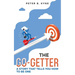 The Go-Getter: A Story that Tells You How to Be One (Annotated)