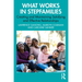 What Works in Stepfamilies: Creating and Maintaining Satisfying and Effective Relationships