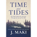 Time and Tides: One Man's Battle for Survival Through the Eyes of His Wife