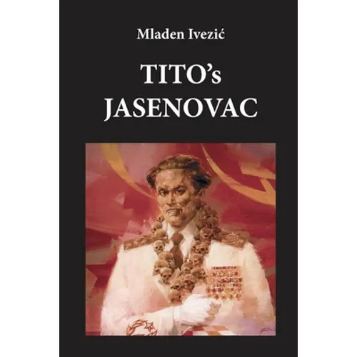TITO's JASENOVAC