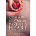 Comfort for the Grieving Parent's Heart: Hope and Healing After Losing Your Child