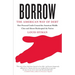 Borrow: The American Way of Debt
