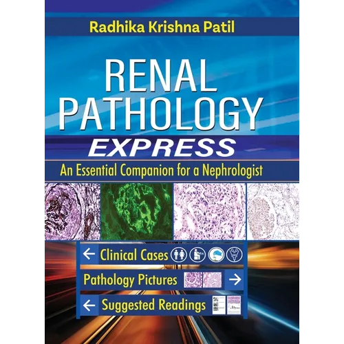Renal Pathology Express: An Essential Companion for a Nephrologist