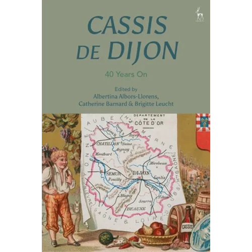 Cassis de Dijon: 40 Years On