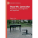 Those Who Come After: Postmemory, Acknowledgement and Forgiveness