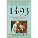 1493: Uncovering the New World Columbus Created