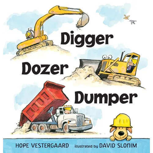 Digger, Dozer, Dumper