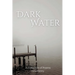 Dark Water