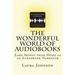 The Wonderful World of Audiobooks: Earn Money From Home As An Audiobook Narrator