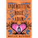 The Undercutting of Rosie and Adam