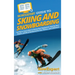 HowExpert Guide to Skiing and Snowboarding: 101 Tips to Learn How to Choose Your Equipment, Find the Best Slopes, and Ski & Snowboard for Fun, Fitness