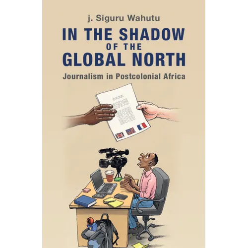 In the Shadow of the Global North