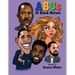 The ABCs of Black Heroes