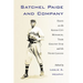 Satchel Paige and Company: Essays on the Kansas City Monarchs, Their Greatest Star and the Negro Leagues