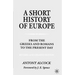 A Short History of Europe: From the Greeks and Romans to the Present Day
