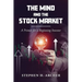 The Mind and the Stock Market: A Primer for a Beginning Investor