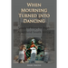 When Mourning Turned Into Dancing: Seeds of Hope in Post-Apartheid South Africa