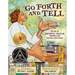 Go Forth and Tell: The Life of Augusta Baker, Librarian and Master Storyteller