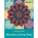 Coloring Books For Adults: Mandalas Coloring Book