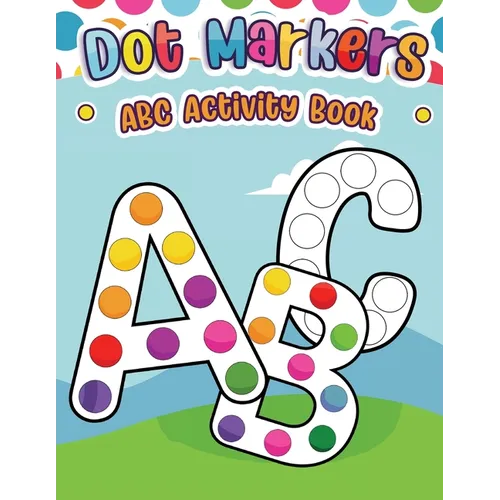 Dot Markers ABC Activity Book