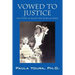 Vowed to Justice: The Story of Elliot and Rosel Schewel