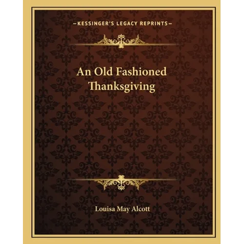 An Old Fashioned Thanksgiving