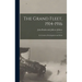 The Grand Fleet, 1914-1916: Its Creation, Development and Work