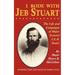 I Rode with Jeb Stuart: The Life and Campaigns of Major General J. E. B. Stuart