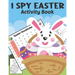 I Spy Easter Activity Book: A Fun & Interactive Easter Book, Cute Stuff Guessing Game and Search Words for Kids, Toddler and Preschool. The Great