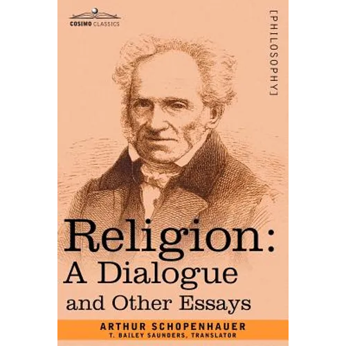 Religion: A Dialogue and Other Essays