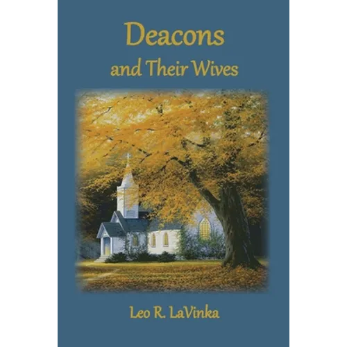 Deacons and Their Wives