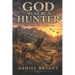 God Must Be a Hunter: The Shot of a Lifetime