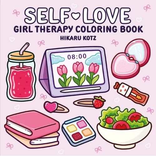 Self-Love: Girl Therapy Coloring Book