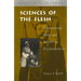 Sciences of the Flesh: Representing Body and Subject in Psychoanalysis