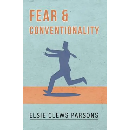 Fear and Conventionality