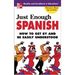 Just Enough Spanish