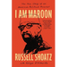 I Am Maroon: The True Story of an American Political Prisoner