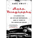 Auto Biography: A Classic Car, an Outlaw Motorhead, and 57 Years of the American Dream