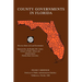 County Governments in Florida: First in a Series on Local Government