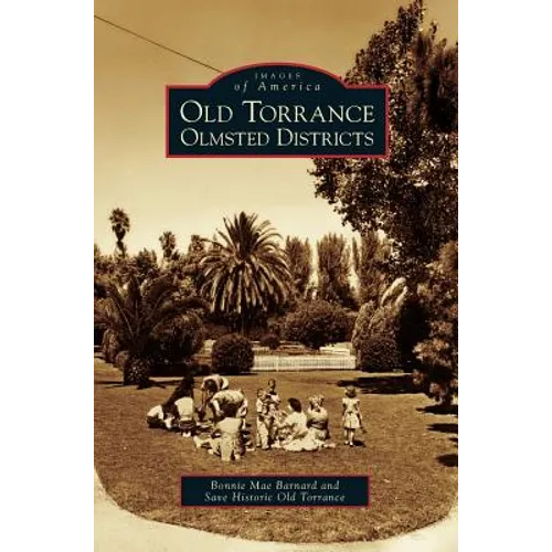 Old Torrance Olmsted Districts